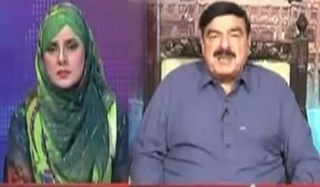 10 PM With Nadia Mirza (Sheikh Rasheed Ahmad Interview) – 3rd August 2016