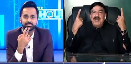 11th Hour (Sheikh Rasheed Exclusive Interview) - 31st May 2022