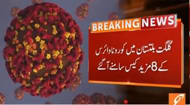 8 More Cases of Coronavirus Reported in Gilgit Baltistan