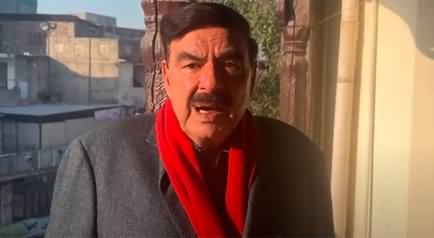 Aaj Ghulam Se Azadi Ka Din Hai, Rana Sanaullah Sun Lo, Hum Aa Rahe Hain - Sheikh Rasheed