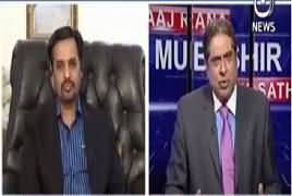 Aaj Rana Mubashir Kay Saath (Current Issues) – 13th March 2018