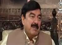 Aaj Rana Mubashir Kay Saath (Sheikh Rasheed Ahmad Interview) – 17th August 2016