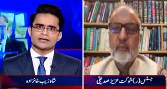 Aaj Shahzeb Khanzada Kay Sath (Justice Shaukat Aziz Siddiqui) - 22nd March 2024