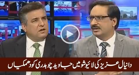 Aap Hum Se Maafi Maangein Ge - Daniyal Aziz Threatening Javed Chaudhry in Live Show