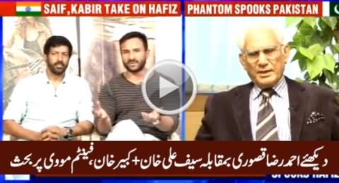 Ahmad Raza Kasuri Vs Saif Ali Khan + Kabir Khan, Hot Debate on Phantom Movie