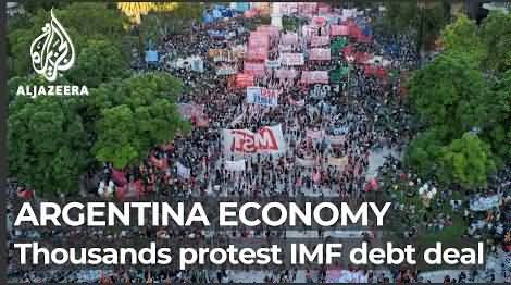 Argentina: Thousands protest in Buenos Aires against IMF debt deal