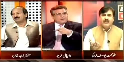 Besharm Aadmi, Mere Samne Baat Kar - Fight Between Daniyal Aziz And Shaukat Yousufzai