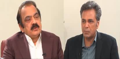 Bolo Talat Hussain Kay Sath (Rana Sanaullah Exclusive Interview) - 7th July 2022
