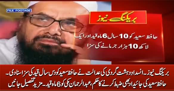 Breaking News: ATC Sentenced Hafiz Saeed To Ten Years In Prison