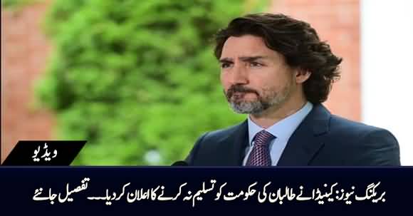 Breaking News: Canada Refused To Recognise Taliban's Govt in Afghanistan