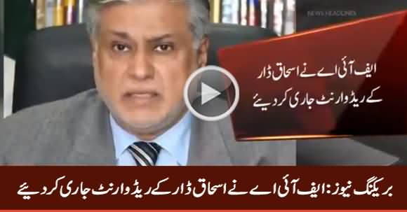 Breaking News: FIA Issues Red Warrant For Ishaq Dar