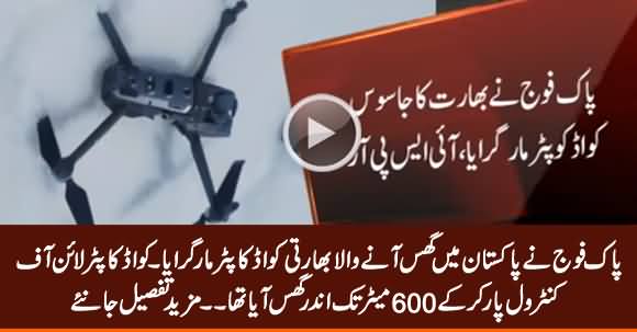 Breaking: Pakistan Army Shoots Down Indian Quadcopter Spying Along LoC