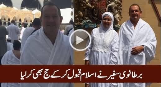 British Ambassador to Saudi Arabia Completes Hajj After Converting to Islam