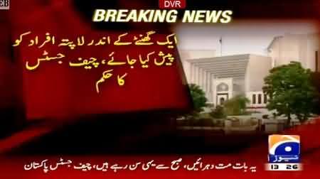 Chief Justice Orders to Present Missing Persons in Court in One Hour