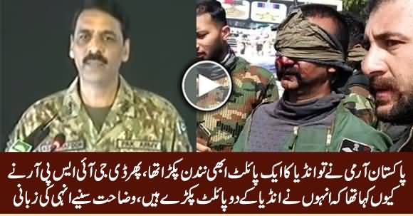 DG ISPR Revealed Why He Claimed That Pak Army Captured Two Indian Pilots