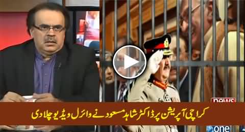 Dr. Shahid Masood Shows A Video About Karachi Operation That Has Gone Viral on Social Media