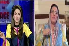 Face to Face with Ayesha Bakhsh (Firdous Ashiq Awan Exclusive) – 18th May 2019