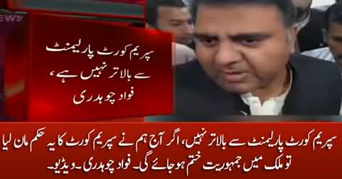 Fawad Chaudhry clearly says govt is not going to obey Supreme Court's order