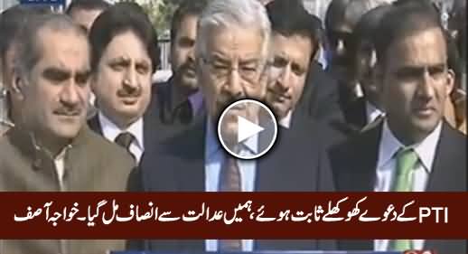 Hamein Adalat Se Insaf Mil Gaya, PTI Ke Dawey Khokhle Sabit Huwey - Khawaja Asif