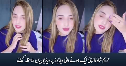 Hareem Shah's video statement on her leaked videos