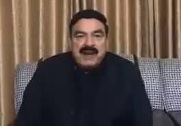 Sheikh Rasheed's Ultimatum To Govt on Amendment in Khatam e Nabuwat Clause