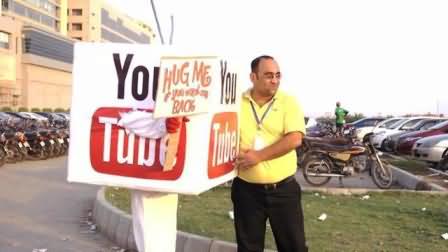 Hug Me If You Want Youtube Back: People of Karachi Started Campaign to Unblock Youtube in Pakistan