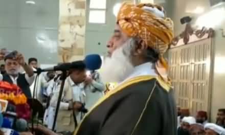 I Ask Pakistan's Defensive Forces To Come And Protect The Nation - Maulana Fazal ur Rehman