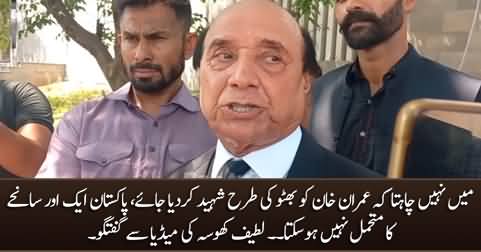 I don't want Imran Khan be killed like Bhutto - Lateef Khosa's media talk