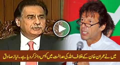 I Have Filed My Case Against Imran Khan in the Court of Allah - Speaker Ayaz Sadiq