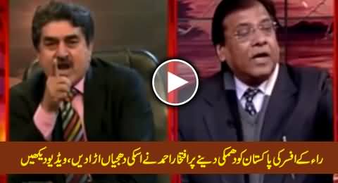 Iftikhar Ahmad Blasts Ex RAW Officer on Threatening Pakistan in Live Show