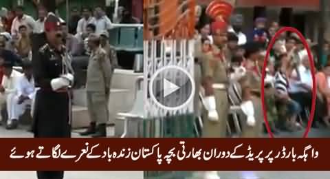 Indian Child Chanting Pakistan Zindabad During Parade At Wagah Border
