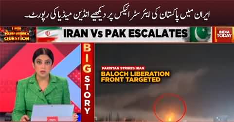Indian Media's report on Pakistan's air strikes in Iran