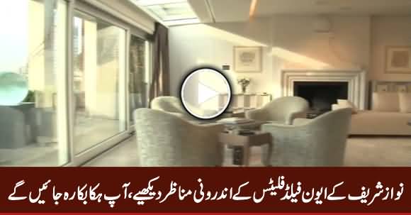 Inside View Of Nawaz Sharif’s Luxurious Avenfield Penthouse Park Lane London