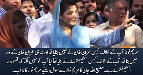 It was establishment who made case against you, not Imran Khan - Matiullah Jan to Maryam Nawaz