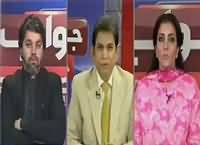 Jawab Chahye (Kya Dharna Jamhori Haq Hai?) – 12th April 2016