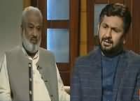 Jirga With Saleem Safi (Arbab Ghulam Raheem) – 28th February 2016