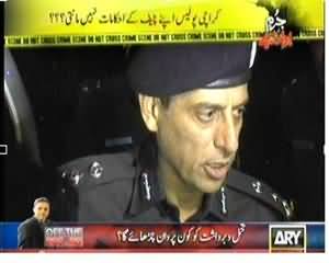 Jurm Bolta Hai (Karachi Mein Target Operation Police Khud Mehfoz Nahi) – 19th November 2013