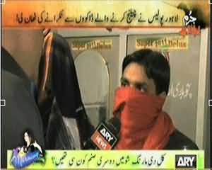 Jurm Bolta Hai (Police Target the Dacoits in Lahore) – 11th March 2014