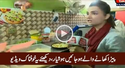 Karachi Pizza: Reporter Exposed How Pizzas Are Being Prepared