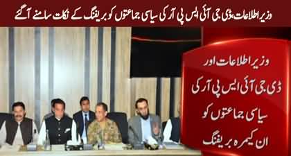 Key points of DG ISPR & Information Minister's briefing revealed