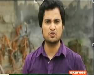 Koi Dekhe Na Dekhe Shabbir To Dekhe Ga – 17th August 2013