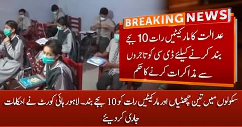 LHC Order: Three School Holidays, Markets To Be Closed At 10 PM