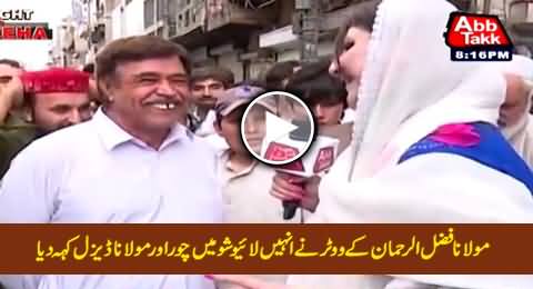 Maulana Fazal-ur-Rehman's Voter Calls Him Maulana Diesel And Choor in Live Show