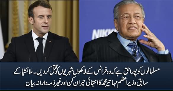 Muslims Have A Right Kill Millions of French People - Mahathir Mohamad's Shocking Statement