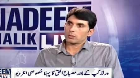 Nadeem Malik Live (Misbah-ul-Haq First Exclusive Interview After World Cup) – 27th March 2015