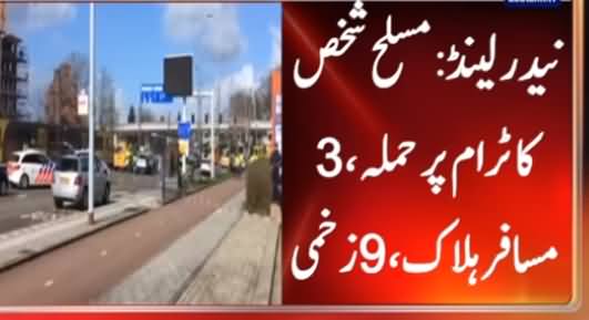 Netherlands Mein Aik Shakhs Ka Tram Per Hamla, 3 Passengers Halak, 9 Zakhmi