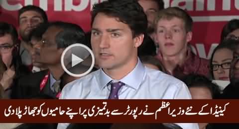 New Canadian PM Taunts His Supporters For Protesting On The Question of A Reporter