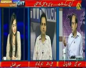 News Night (Karachi k Halaat..Siasi Jamaton Ka Imtehan) - 30th August 2013