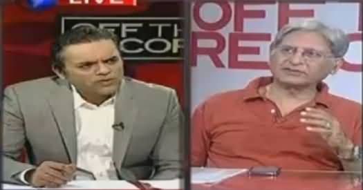 Off The Record (Aitzaz Ahsan Exclusive Interview) – 11th May 2016