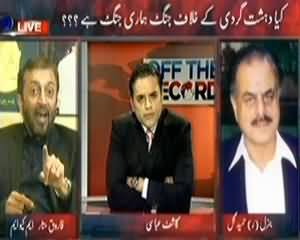 Off The Record (Dehshatgardi Ke Khilaf Jang, Kis Ka Faida Kis Ka Nuqsan?) - 13th November 2013